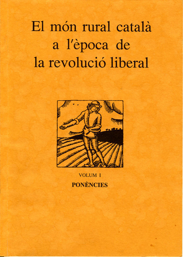 El Món Rural Català A L'Època De La Revolució Liberal.