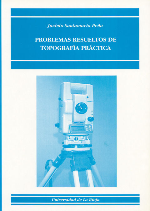 Problemas Resueltos De Topografía Práctica