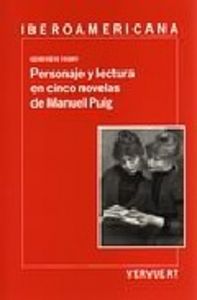 Personaje Y Lectura En Cinco Novelas De Manuel Pui