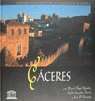 Caceres Ciudades Patrimonio De La Humanidad