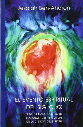 El Evento Espiritual Del Siglo Xx