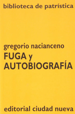 Fuga Y Autobiografía