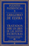 Tratados Sobre Los Libros De Las Santas Escrituras