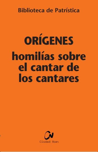 Homilías Sobre El Cantar De Los Cantares
