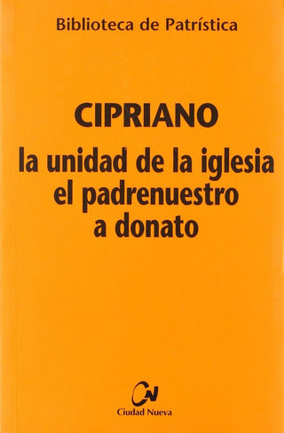 La Unidad De La Iglesia- El Padrenuestro - A Donato