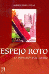 Espejo Roto Depresion Por Dentro