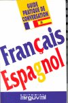 Guía Práctica De Conversación Francés-Español