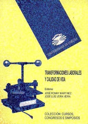 Transformaciones Laborales Y Calidad De Vida