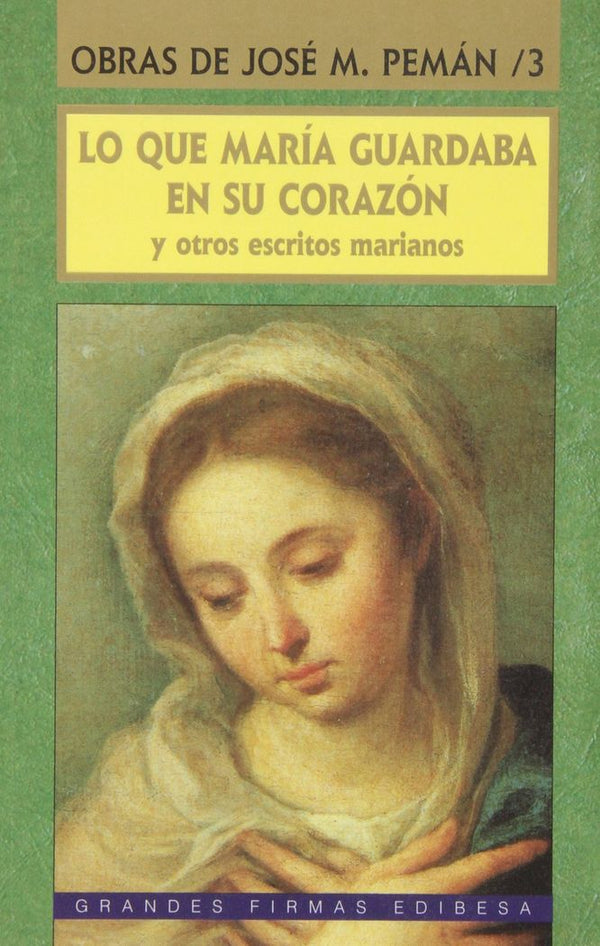 Lo Que María Guardaba En Su Corazón