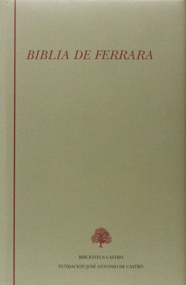 Biblia De Ferrara (Tomo Único)