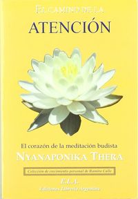 El Camino De La Meditación: El Corazón De La Meditación Budista