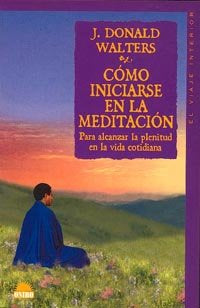 Cómo Iniciarse En La Meditación