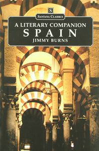 Spain, A Literary Companion