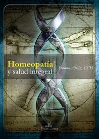 Homeopat¡A Y Salud Integral