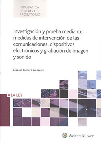 Investigación Y Prueba Mediante Medidas De Intervención De Las Comunicaciones, Dispositivos Electrón