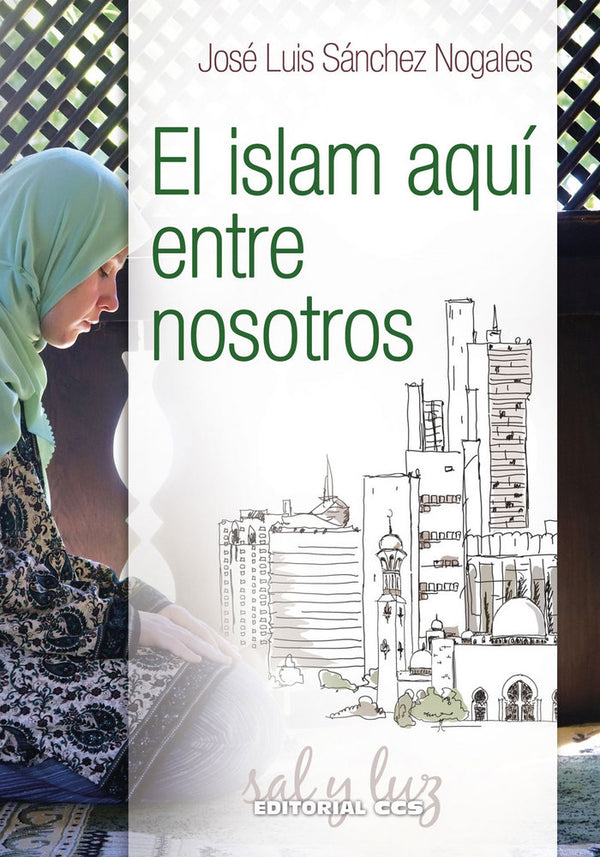 El Islam Aquí Entre Nosotros