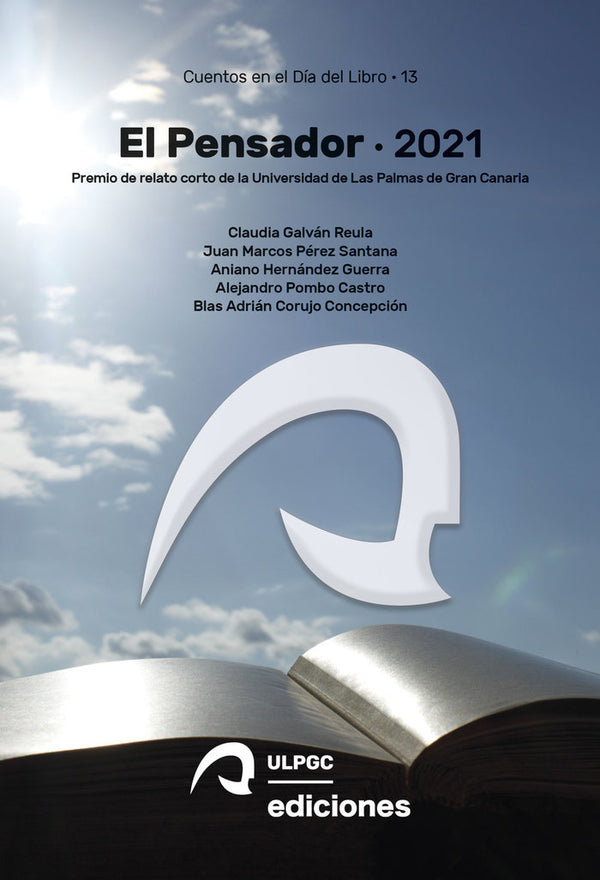 El Pensador 2021: Premio De Relato Corto De La Universidad De Las Palmas De Gran Canaria