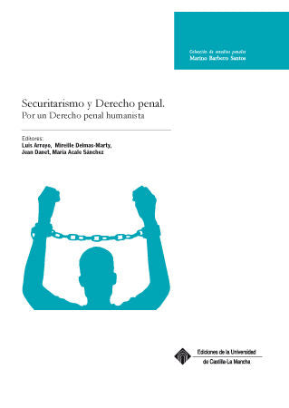 Securitarismo Y Derecho Penal