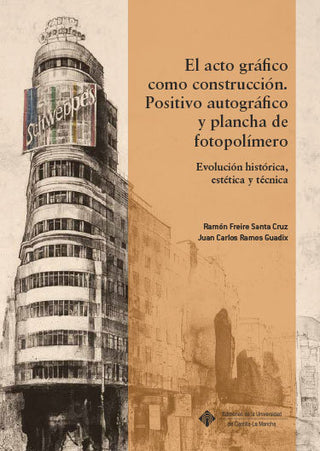 El Acto Grafico Como Construccion Positivo Autografico Y Pl