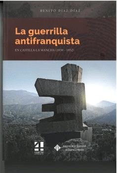 La Guerrilla Antifranquista