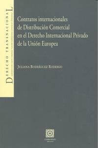 Contratos Internacionales De Distribucion Comercial En El Derecho Internacional Privado De La Union