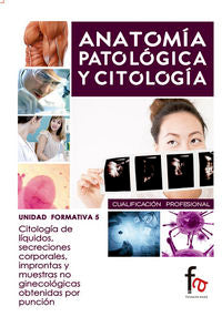 Citologia De Liquidos , Secreciones Corporales, Improntas Y Muestras No Ginecologicas Obtenidas Por