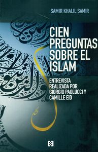 Cien Preguntas Sobre El Islam