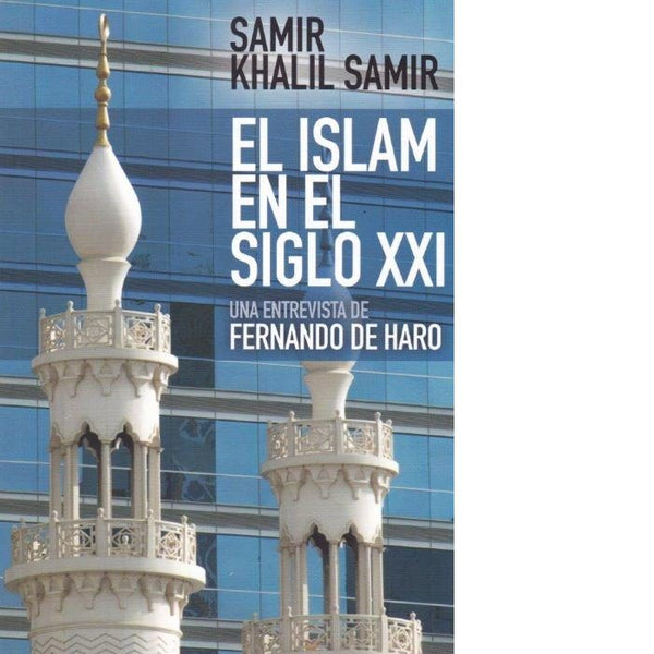 El Islam En El Siglo Xxi