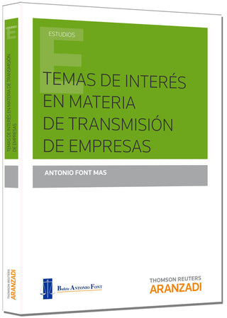 Temas De Interés En Materia De Transmisión De Empresas
