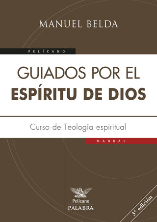 Guiados Por El Espíritu De Dios