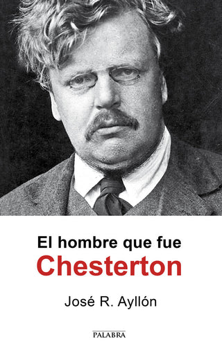 El Hombre Que Fue Chesterton