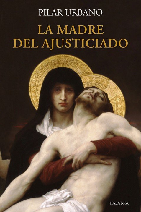 La Madre Del Ajusticiado