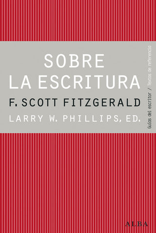 Sobre La Escritura. Francis Scott Fitzgerald