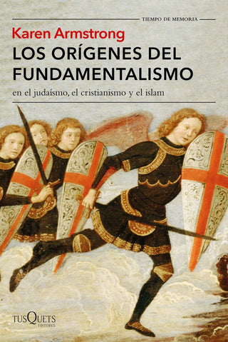 Los Orígenes Del Fundamentalismo En El Judaísmo, El Cristianismo Y El Islam