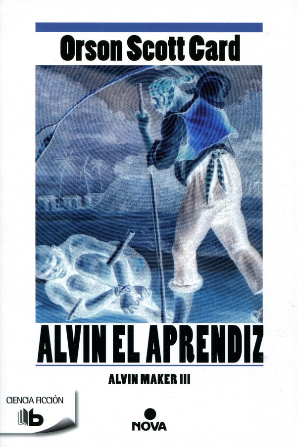 Alvin Maker 3-Alvin El Aprendiz