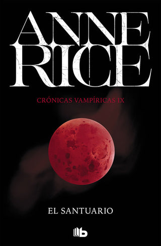 El Santuario (Crónicas Vampíricas 9)