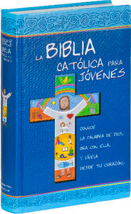 La Biblia Católica Para Jóvenes