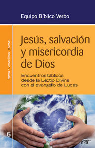 Jesús, Salvación Y Misericordia De Dios