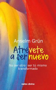 Atrévete A Ser Nuevo