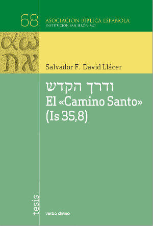 El "Camino Santo" (Is 35,8)
