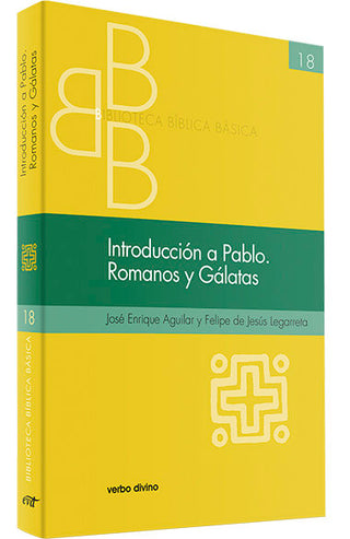 Introducción A Pablo. Romanos Y Gálatas
