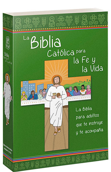 La Biblia Catolica Para La Fe Y La Vida