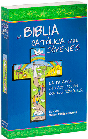 Biblia Catolica Para Jovenes: La Palabra Se Hace Joven