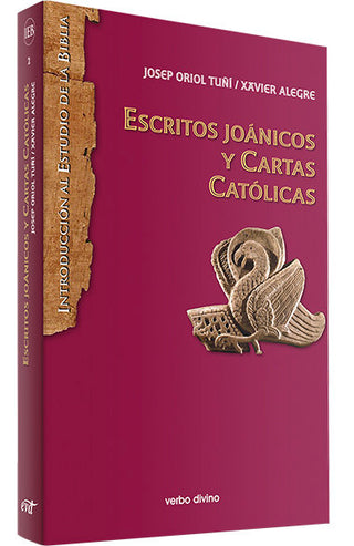 Escritos Joanicos Y Cartas Catolicas