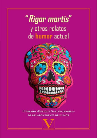 "Rigor Mortis" Y Otros Relatos De Humor Actual