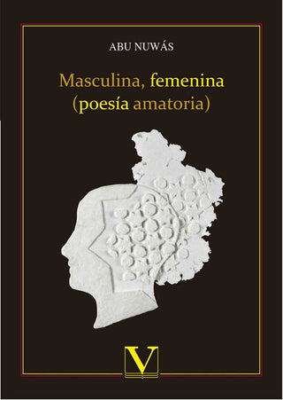 Masculina, Femenina (Poesía Amatoria)