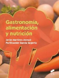 Gastronomía, Alimentación Y Nutrición