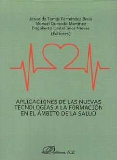 Aplicaciones De Las Nuevas Tecnologías A La Formación En El Ámbito De La Salud