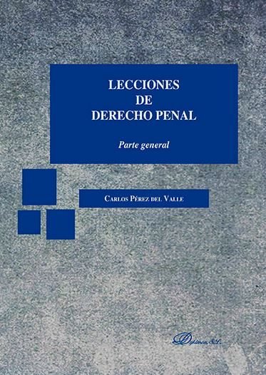 Lecciones De Derecho Penal. Parte General