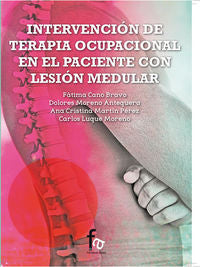 Intervencion De Terapia Ocupacional En El Paciente Con Lesion Medular